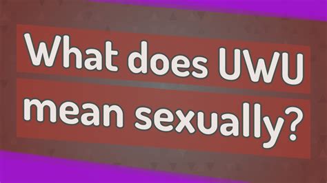 what does u w u mean|what does uwu mean sexually.